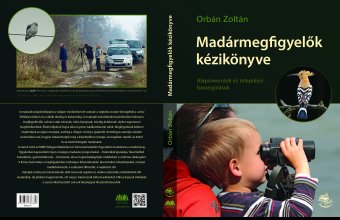 Orbán Zoltán: Madármegfigyelők kézikönyve - Alapismeretek és települési barangolások. Cser Kiadó 2022. ISBN 978-963-278-688-9